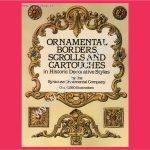 Ornamental Borders, Scrolls and Gartoughes in Historic